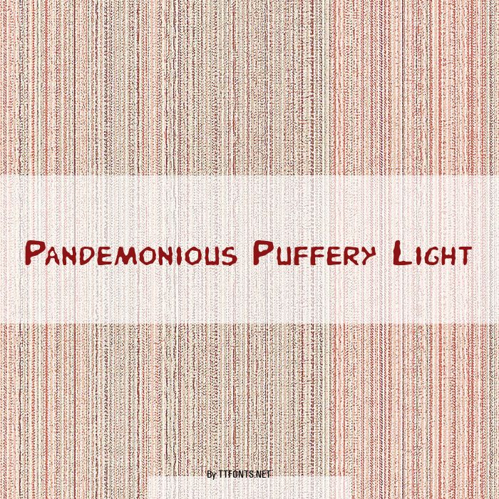 Pandemonious Puffery Light example